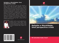 Produktbild: Religi&atilde;o e Moralidade: Uma perspectiva crist&atilde;