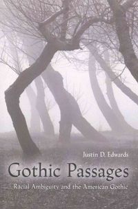 Produktbild: Gothic Passages: Racial Ambiguity and the American Gothic