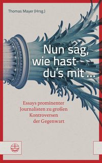 Produktbild: Nun sag, wie hast du's mit ...