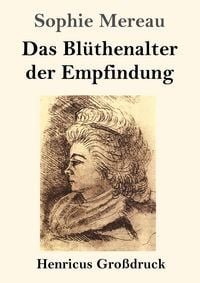 Produktbild: Das Bl&uuml;thenalter der Empfindung (Gro&szlig;druck)