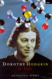Produktbild: Dorothy Hodgkin : a Life