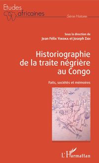 Produktbild: Historiographie de la traite n&eacute;gri&egrave;re au Congo
