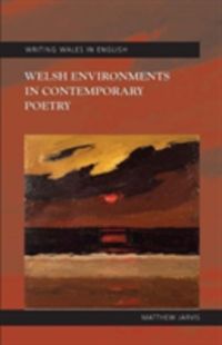 Produktbild: Welsh Environments in Contemporary Poetry