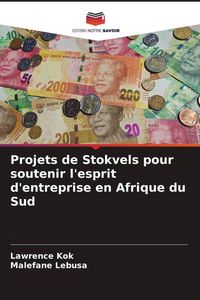 Produktbild: Projets de Stokvels pour soutenir l'esprit d'entreprise en Afrique du Sud