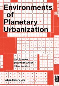Produktbild: Environments of Planetary Urbanization