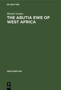 Produktbild: The Abutia Ewe of West Africa