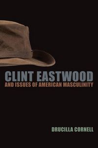 Produktbild: Clint Eastwood and Issues of American Masculinity