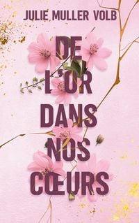 Produktbild: De l'or dans nos coeurs