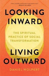 Produktbild: Looking Inward, Living Outward