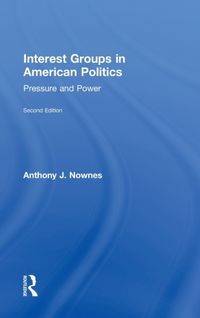 Produktbild: Nownes, A: Interest Groups in American Politics
