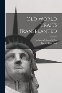 Produktbild: Old World Traits Transplanted