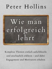 Produktbild: Wie man erfolgreich lehrt