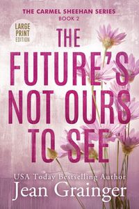 Produktbild: The Future's Not Ours To See