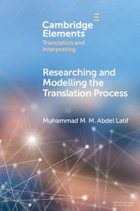 Produktbild: Researching and Modelling the Translation Process