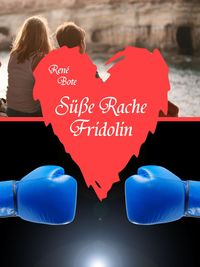 Produktbild: S&uuml;&szlig;e Rache Fridolin