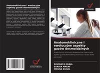 Produktbild: Anatomokliniczne I ewolucyjne aspekty guz&oacute;w desmoidalnych
