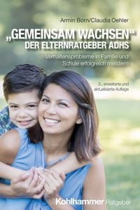 Produktbild: "Gemeinsam wachsen" - der Elternratgeber ADHS