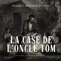 Produktbild: La Case de l'oncle Tom - Livre Audio