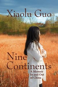 Bild vom Artikel Nine Continents vom Autor Xiaolu Guo