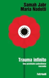 Produktbild: Trauma infinito. Una psichiatra palestinese racconta