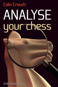 Bild vom Artikel Analyse Your Chess vom Autor Colin Crouch