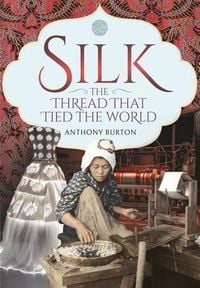 Produktbild: Silk, the Thread that Tied the World