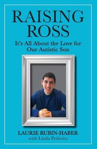 Produktbild: Raising Ross: It's All About the Love for Our Autistic Son