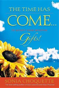 Produktbild: Time Has Come... to Accept Your Intuitive Gifts!