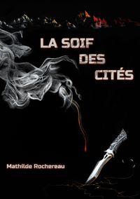Produktbild: La soif des cit&eacute;s