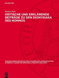 Produktbild: Kritische und erkl&auml;rende Beitr&auml;ge zu den Dionysiaka des Nonnos