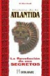 Produktbild: Historia de la Atl&aacute;ntida : la revelaci&oacute;n de sus secretos
