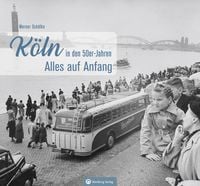 Produktbild: K&ouml;ln in den 50er-Jahren