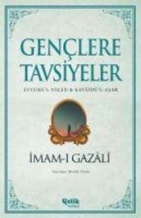 Produktbild: Genclere Tavsiyeler - Eyy&uuml;he'l-Veled ve Kavaid&uuml;'l-Asar