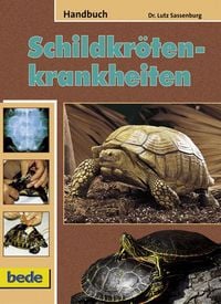 Produktbild: Handbuch Schildkr&ouml;tenkrankheiten