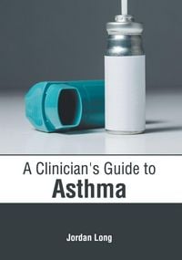 Produktbild: A Clinician's Guide to Asthma