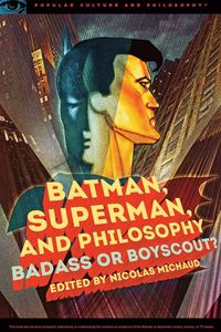 Produktbild: Batman, Superman, and Philosophy