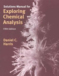 Produktbild: Solutions Manual for Exploring Chemical Analysis