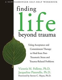 Produktbild: Finding Life Beyond Trauma