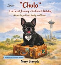 Produktbild: "Chulo" The Great Journey of the French Bulldog