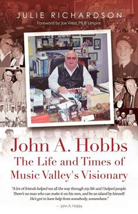 Produktbild: John A. Hobbs The Life and Times of Music Valley's Visionary