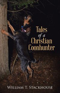 Produktbild: Tales of a Christian Coonhunter