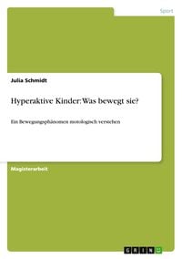 Produktbild: Hyperaktive Kinder: Was bewegt sie?