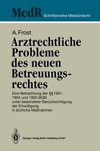 Produktbild: Arztrechtliche Probleme des neuen Betreuungsrechtes