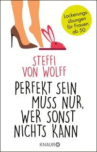 Produktbild: Perfekt sein muss nur, wer sonst nichts kann