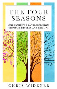 Produktbild: Four Seasons: One Family's Transformation Through Tragedy and Triumph