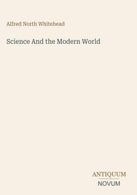 Produktbild: Science And the Modern World