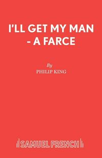 Produktbild: I'll Get My Man - A Farce