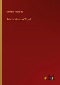 Produktbild: Adulterations of Food