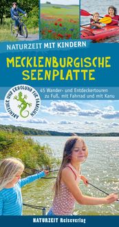 Bild vom Artikel Naturzeit mit Kindern: Mecklenburgische Seenplatte vom Autor Stefanie Holtkamp
