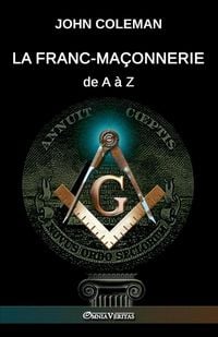 Produktbild: La Franc-ma&ccedil;onnerie de A &agrave; Z